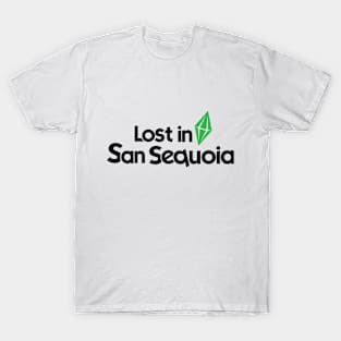 Lost in San Sequoia T-Shirt